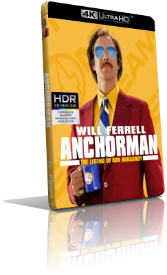 Anchorman – La leggenda di Ron Burgundy (2004) [4K/HDR] Full Blu-Ray HVEC ITA/Multi AC3 5.1 ENG/AC3+DTS-HD MA 5.1