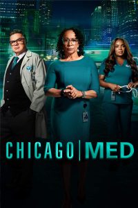 Chicago Med – Stagione 9 – COMPLETA