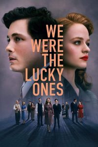 We Were the Lucky Ones – Stagione 1 – COMPLETA