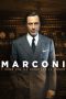Marconi – L’uomo che ha connesso il mondo