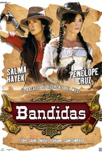 Bandidas [HD] (2006)