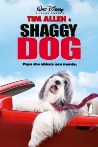 Shaggy Dog – Papà che abbaia… non morde (2006)