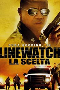 Linewatch – La Scelta (2008)