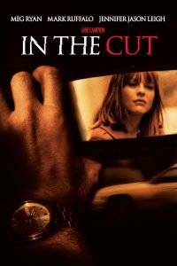 In the Cut [HD] (2003)