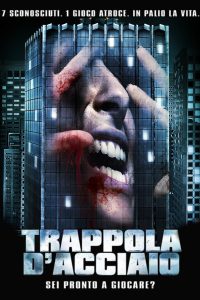 Trappola d’acciaio (2007)