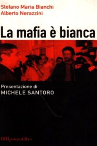 La mafia è bianca (2005)