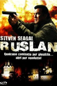 Ruslan – Driven to Kill (2009)