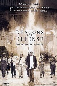 Deacons for Defense – Lotta per la libertà (2003)