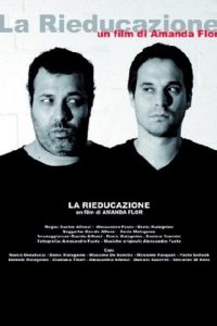 La Rieducazione [B/N] (2006)