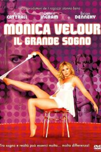 Monica Velour – Il grande sogno (2010)
