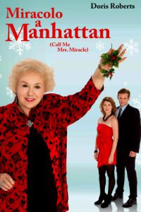 Miracolo a Manhattan – Mrs. Miracle 2 (2010)