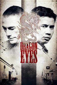 Dragon Eyes [HD] (2012)