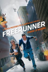 Freerunner – Corri o muori [HD] (2012)