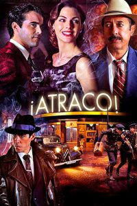 Atraco! [Sub-ITA] (2012)