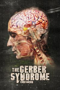 The Gerber Syndrome – Il contagio (2011)