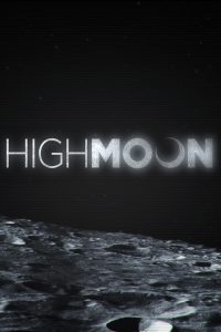 High Moon [Sub-ITA] (2014)