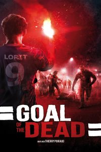 Goal of the Dead [HD] (2014)