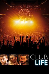 Club Life [HD] (2015)