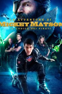 Le avventure di Mickey Matson – Il codice dei pirati (2014)