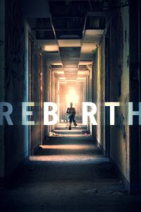 Rebirth [HD] (2016)