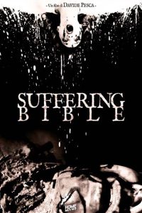 Suffering Bible [HD] (2018)