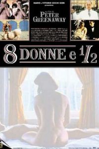 8 Donne e 1/2 (1999)