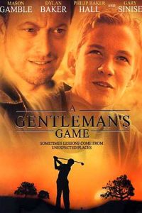 A Gentleman’s Game (2001)