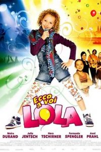 Ecco a voi Lola! (2010)
