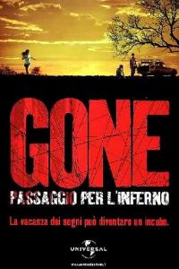 Gone – Passaggio per l’inferno (2006)