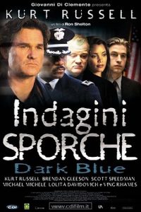 Indagini sporche – Dark Blue (2002)