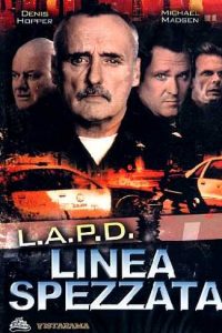 L.A.P.D. Linea spezzata (2001)
