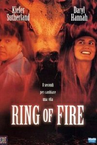 Ring Of Fire – 8 secondi per cambiare una vita (2001)