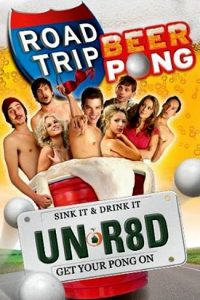Road Trip 2: Beer Pong [HD] (2009)