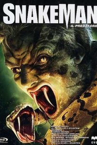 Snakeman – Il predatore (2005)