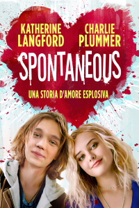 Spontaneous – Una storia d’amore esplosiva [HD] (2020)