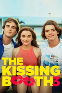 The Kissing Booth 3 [HD] (2021)