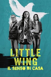 Little Wing – Il senso di casa [HD] (2024)