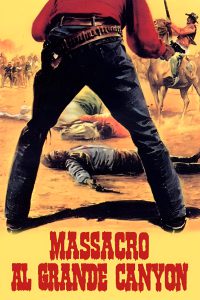 Massacro al Grande Canyon (1965)