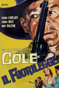 Cole, il fuorilegge (1958)