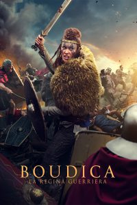 Boudica - La regina guerriera [HD] (2023)