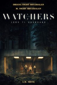 The Watchers – Loro ti guardano (2024)
