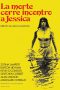 La morte corre incontro a Jessica (1971)