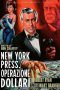 New York press, operazione dollari [B/N] (1965)