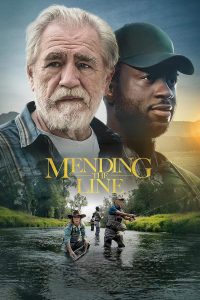 Mending the Line [HD] (2022)