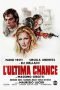 L’ultima chance (1973)